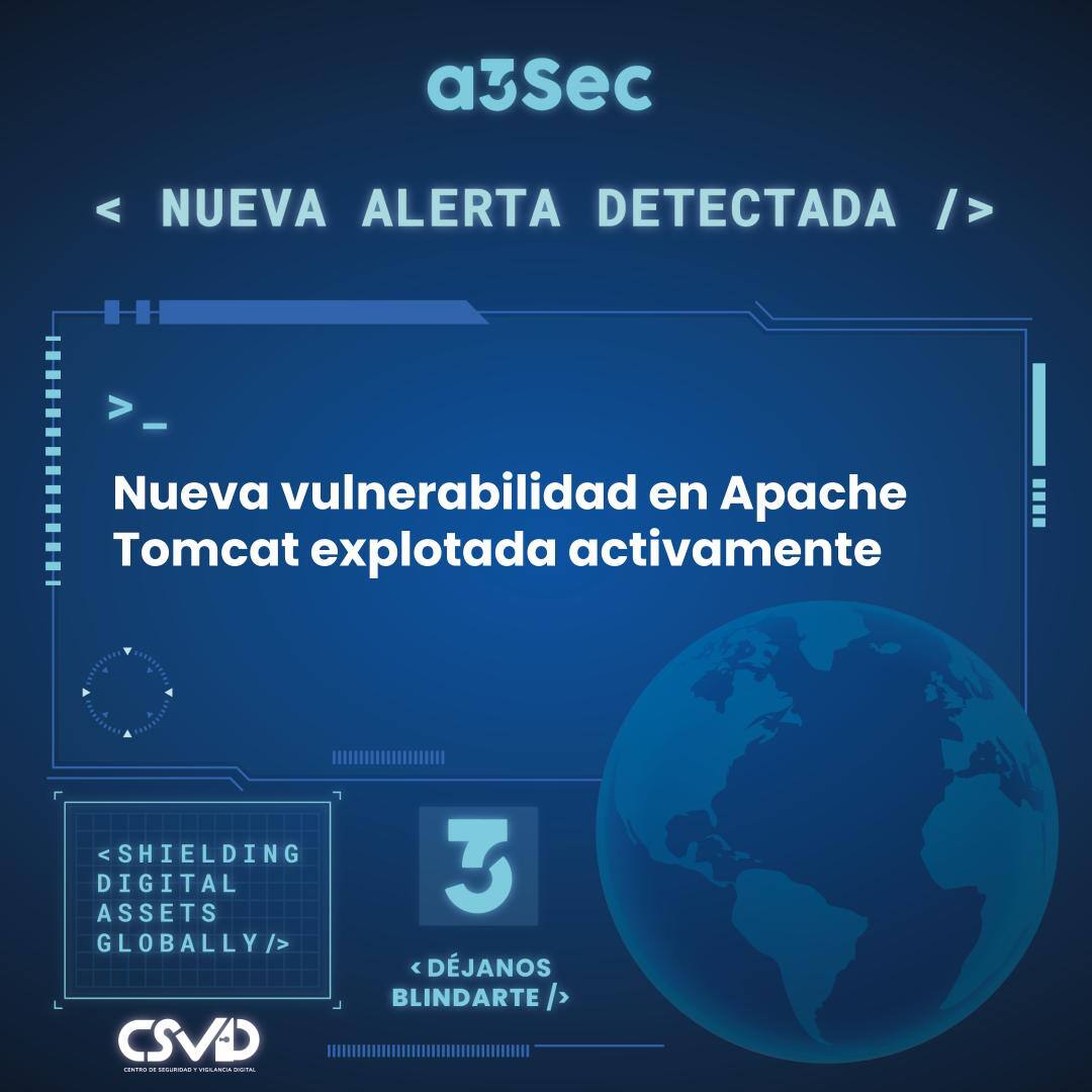 Nueva vulnerabilidad en Apache Tomcat explotada activamente