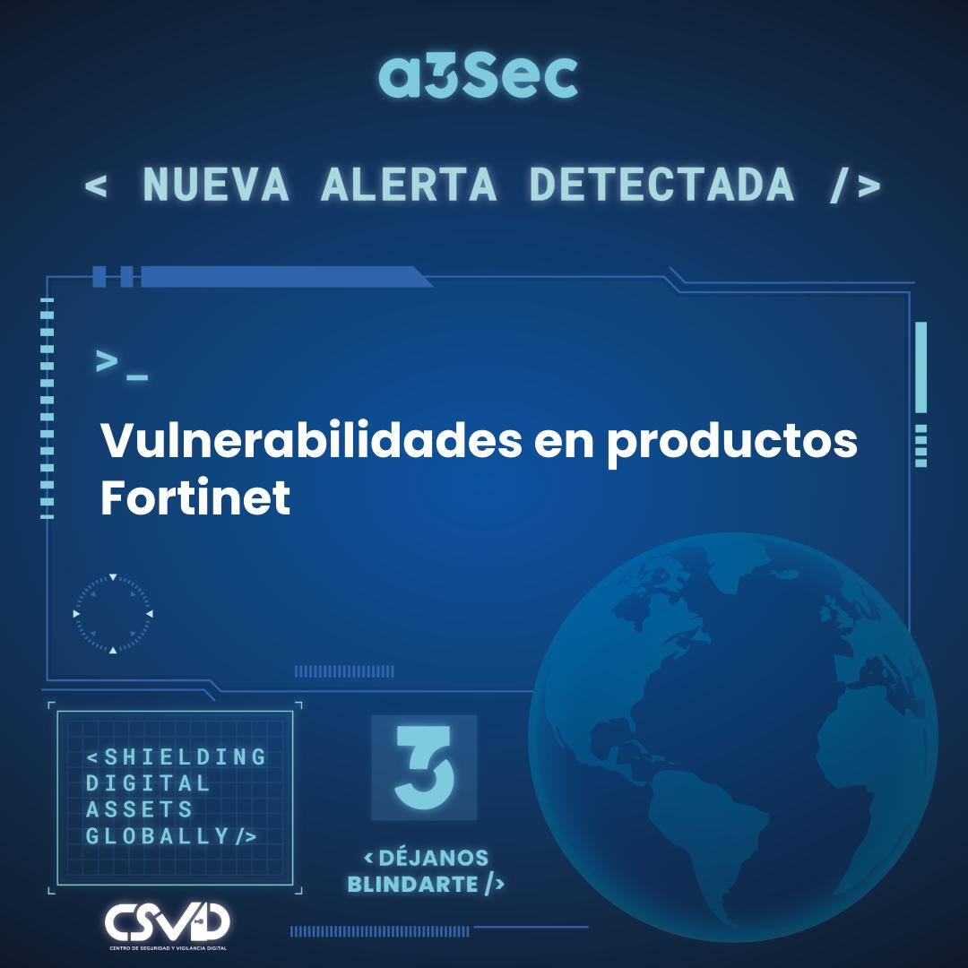Vulnerabilidades en productos Fortinet