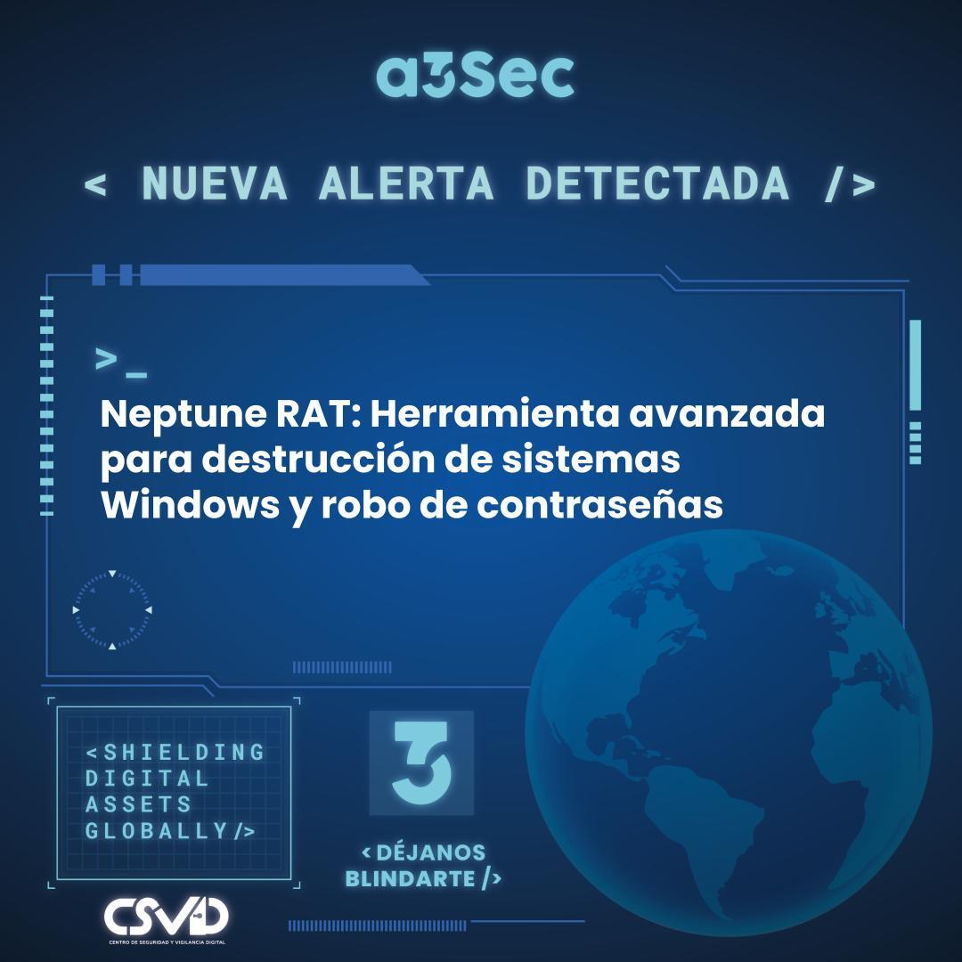 Neptune RAT: Herramienta avanzada para destrucción de sistemas Windows y robo de contraseñas