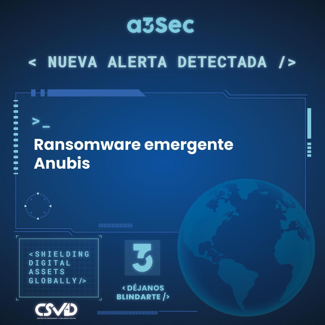 Ransomware emergente Anubis