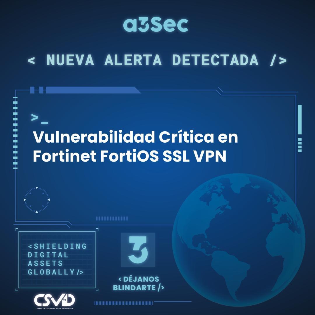 Vulnerabilidad Crítica en Fortinet FortiOS SSL VPN