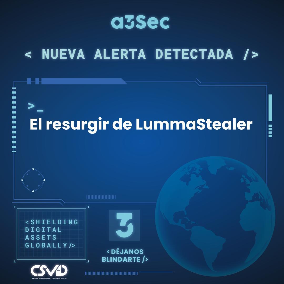 El resurgir de LummaStealer
