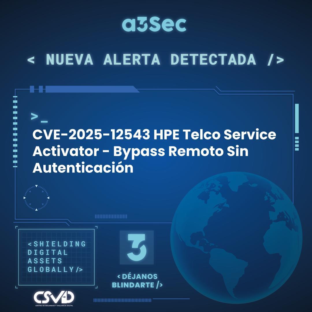 CVE-2025-12543 HPE Telco Service Activator - Bypass Remoto Sin Autenticación