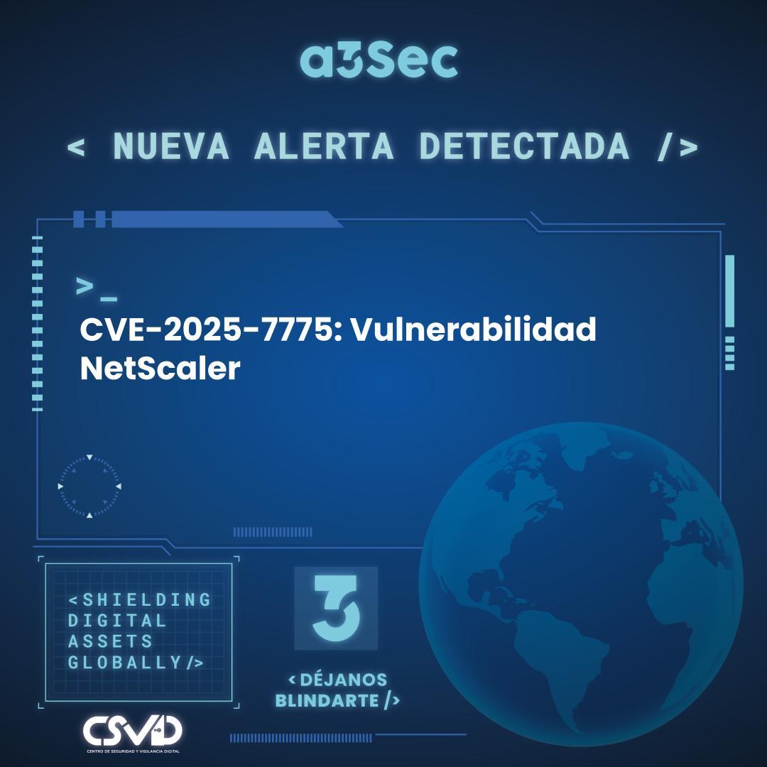 CVE-2025-7775: Vulnerabilidad NetScaler