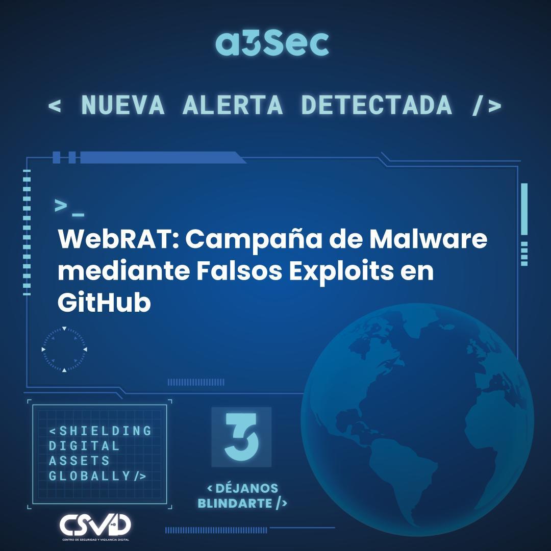 WebRAT: Campaña de Malware mediante Falsos Exploits en GitHub