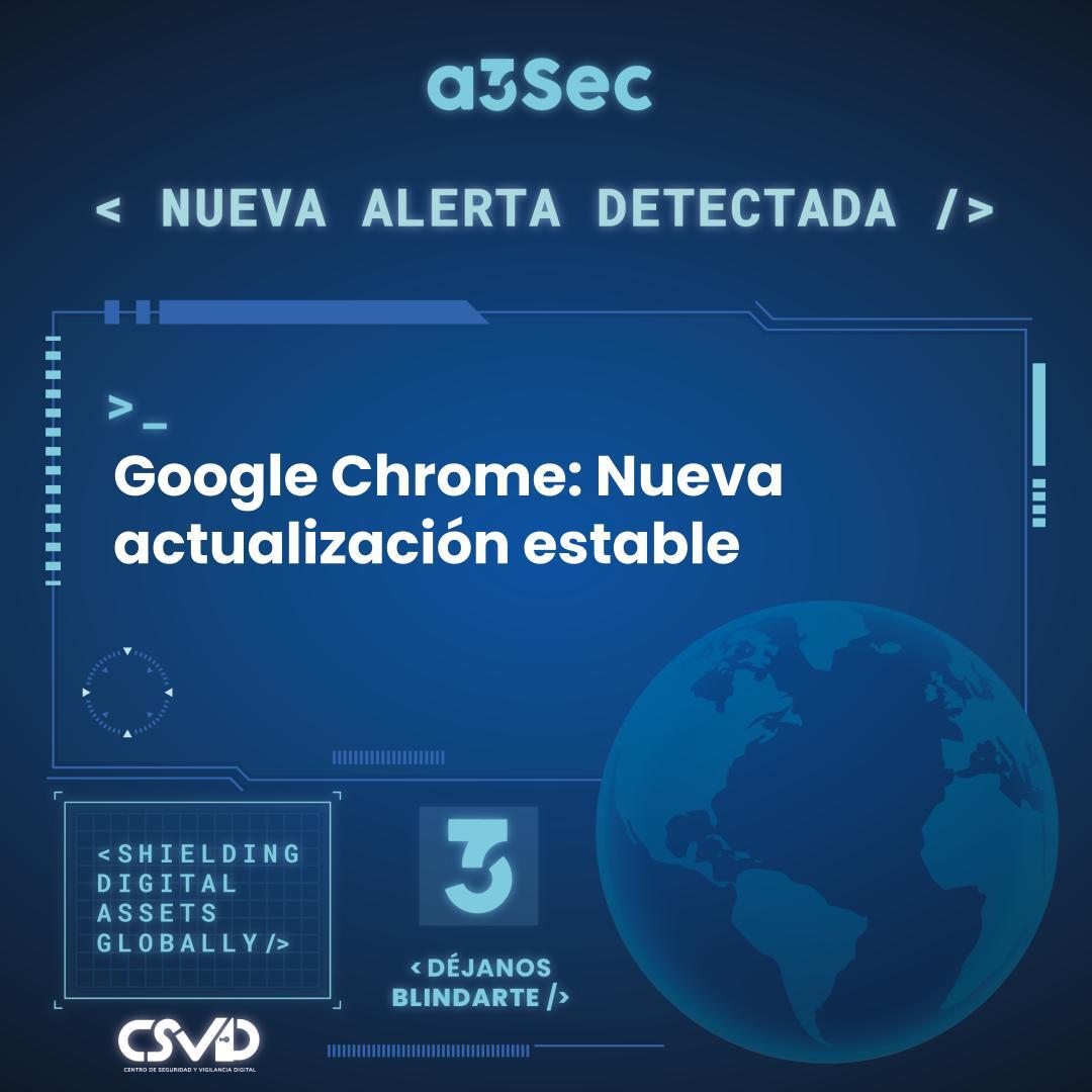 Google Chrome: Nueva actualización estable