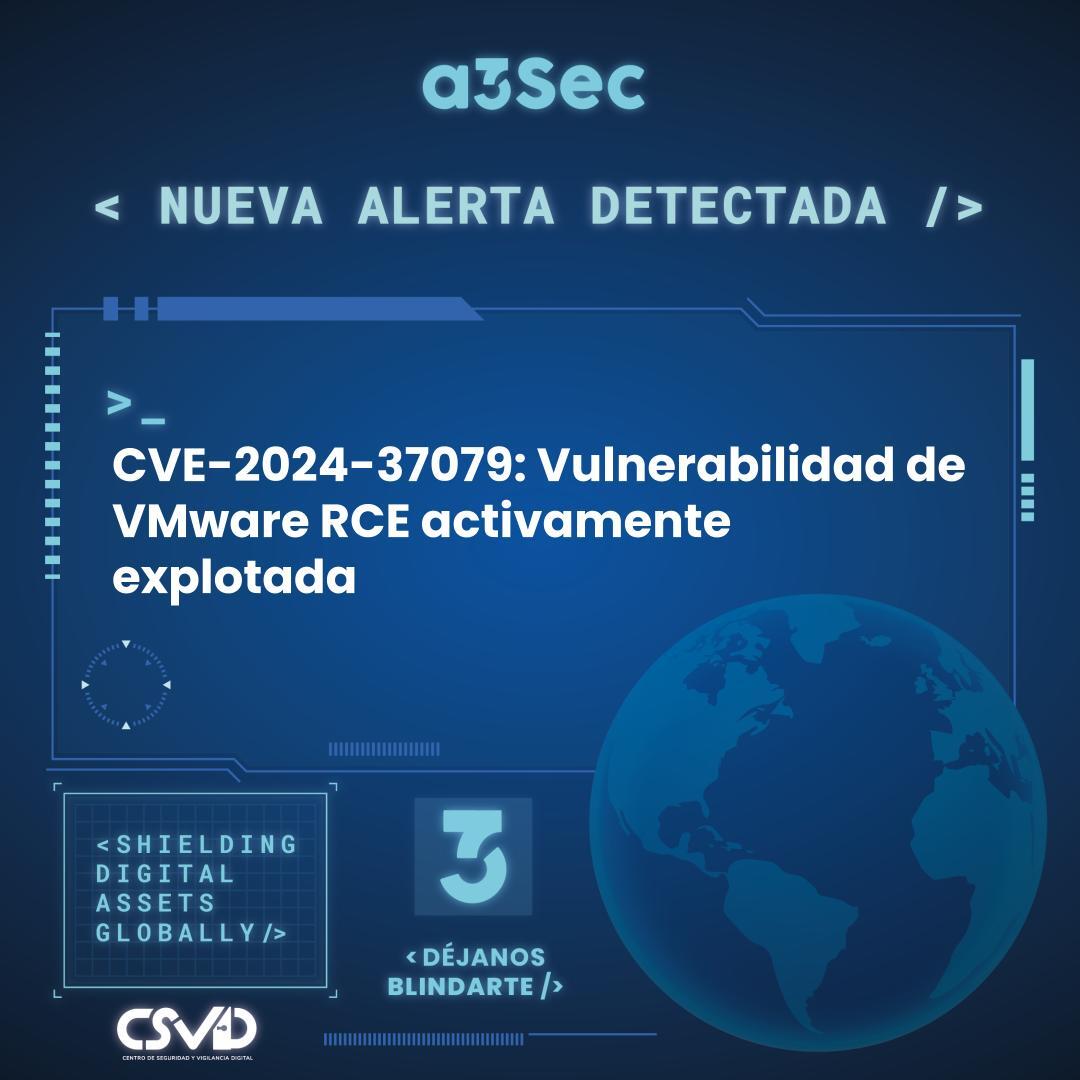 CVE-2024-37079: Vulnerabilidad de VMware RCE activamente explotada