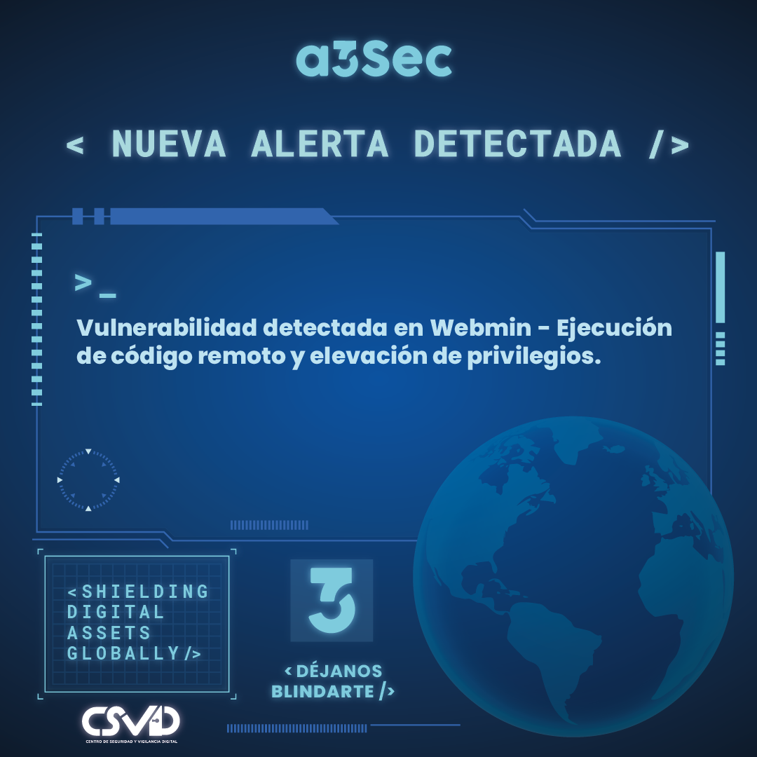 Vulnerabilidad detectada en Webmin - Ejecución de código remoto y elevación de privilegios_Mesa de trabajo 1