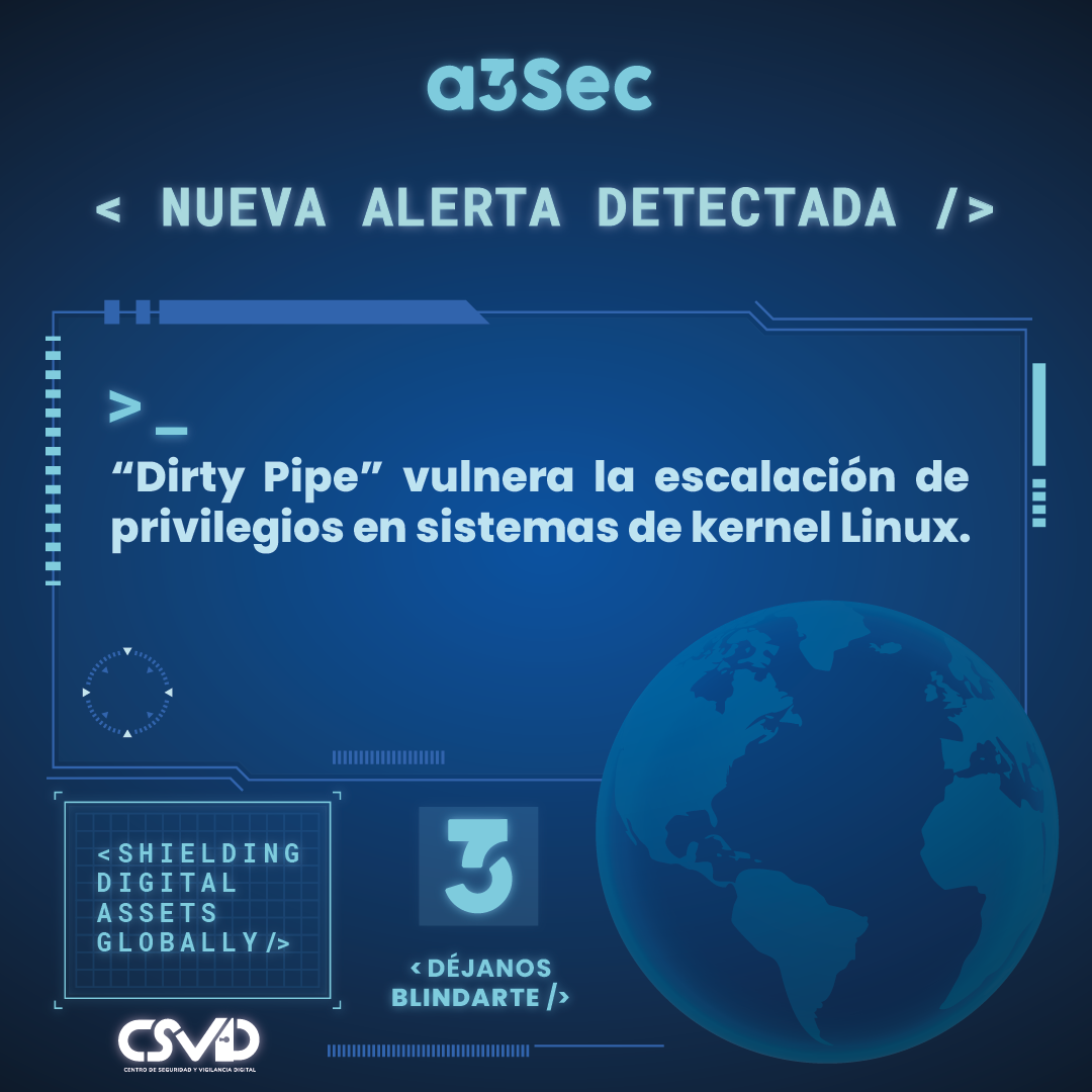 “Dirty Pipe” vulnera la escalación de privilegios en sistemas de kernel Linux_Mesa de trabajo 1