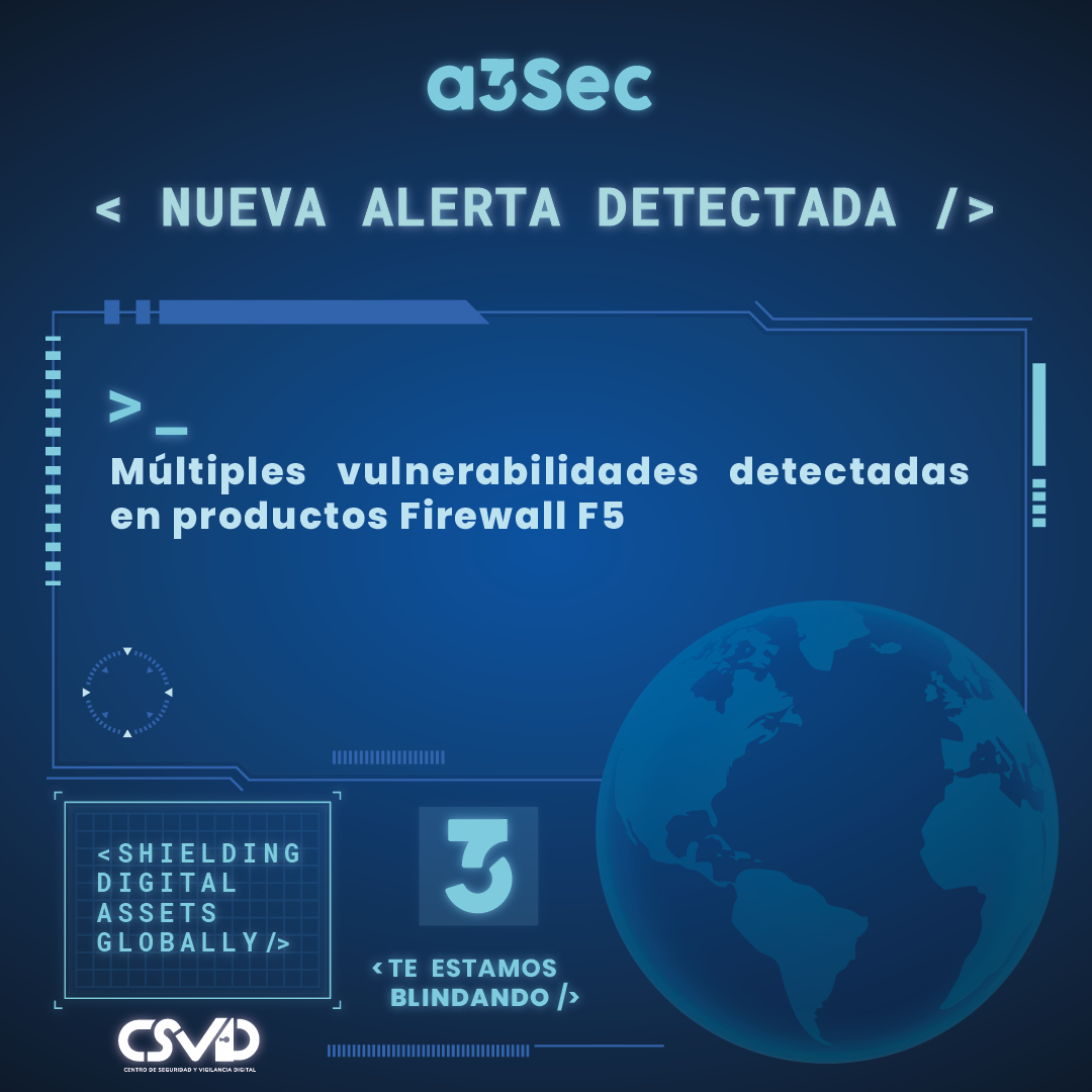 Múltiples vulnerabilidades detectadas en productos Firewall F5_Mesa de trabajo 1