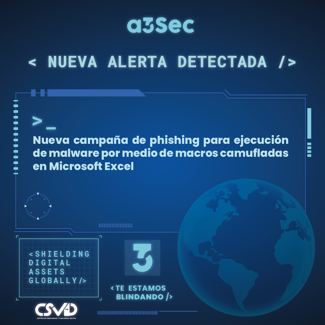 Nueva campaña de phishing para ejecución de malware por medio de macros camufladas en Microsoft Excel_Mesa de trabajo 1